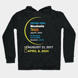 2024 Total Solar Eclipse April 8 In Texas Waxahachie Hoodie